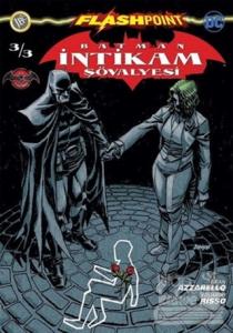 Batman İntikam Şövalyesi Sayı 3 - Flashpoint