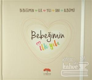 Bebeğimin İlk Yılı Anı Albümü (Ciltli)