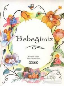 Bebeğimiz (Ciltli)