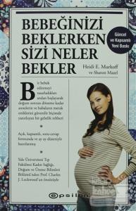 Bebeğinizi Beklerken Sizi Neler Bekler