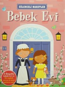 Bebek Evi : Eğlenceli Maketler