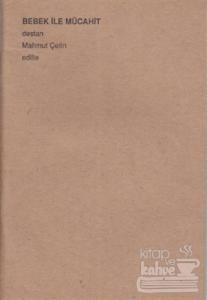 Bebek ile Mücahit