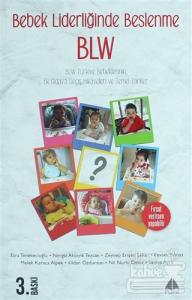 Bebek Liderliğinde Beslenme BLW