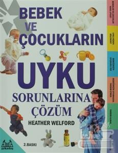 Bebek ve Çocukların Uyku Sorunlarına Çözüm