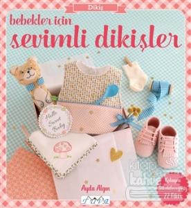 Bebekler İçin Sevimli Dikişler