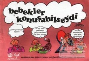 Bebekler Konuşabilseydi