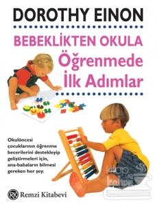 Bebeklikten Okula Öğrenmede İlk Adımlar
