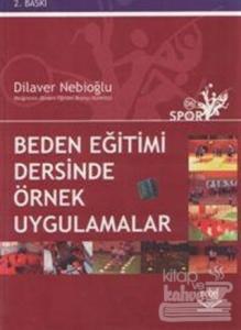 Beden Eğitimi Dersinde Örnek Uygulamalar