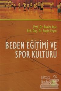 Beden Eğitimi ve Spor Kültürü