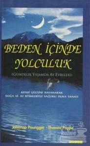 Beden İçinde Yolculuk Gündelik Yaşamda Ay Evreleri