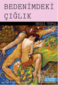 Bedenimdeki Çığlık