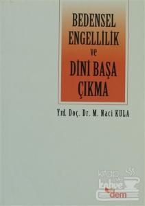 Bedensel Engellilik ve Dini Başa Çıkma