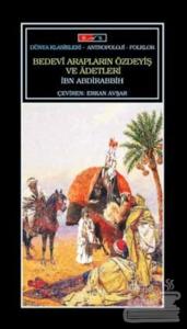 Bedevi Arapların Özdeyiş ve Adetleri