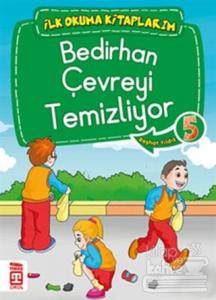 Bedirhan Çevreyi Temizliyor