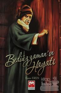 Bediüzzaman'ın Hayatı