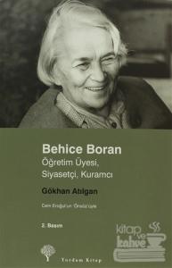Behice Boran  Öğretim Üyesi, Siyasetçi, Kuramcı