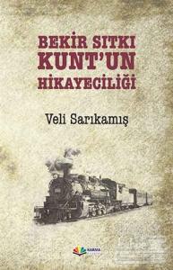 Bekir Sıtkı Kunt'un Hikayeciliği