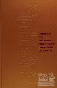 Beklenmedik Karşılaşmalar (Ciltli)