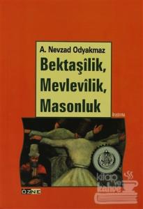 Bektaşilik, Mevlevilik, Masonluk