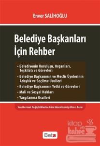 Belediye Başkanları İçin Rehber (Ciltli)