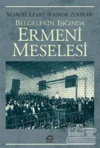 Belgelerin Işığında Ermeni Meselesi