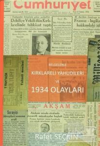 Belgelerle Kırklareli Yahudileri ve 1934 Olayları