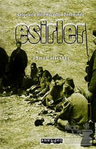 Belgelerle Milli Mücadele Döneminde Esirler