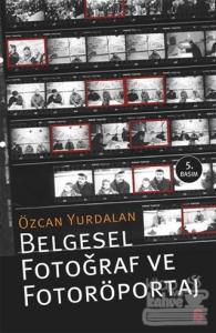Belgesel Fotoğraf ve Fotoröportaj