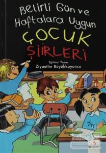 Belirli Gün ve Haftalara Uygun Çocuk Şiirleri