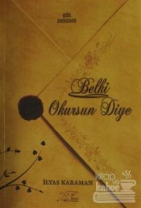 Belki Okursun Diye