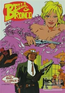 Bella ve Bronco Sayı: 8 Mesilla-Kızıl Alan