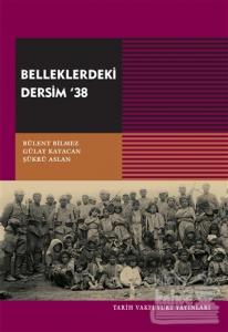 Belleklerdeki Dersim 38