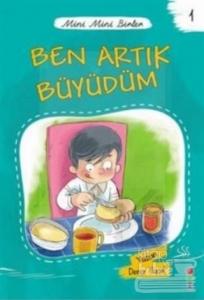 Ben Artık Büyüdüm