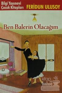 Ben Balerin Olacağım