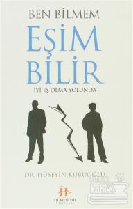 Ben Bilmem Eşim Bilir