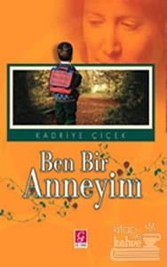 Ben Bir Anneyim