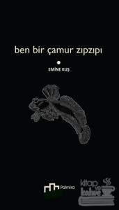 Ben Bir Çamur Zıpzıpı