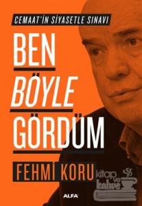 Ben Böyle Gördüm
