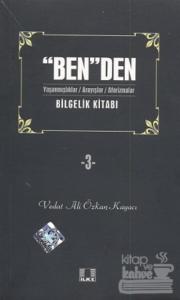 Ben'den - Bilgelik Kitabı - 3