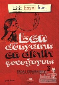 Ben Dünyanın En Akıllı Çocuğuyum - 3