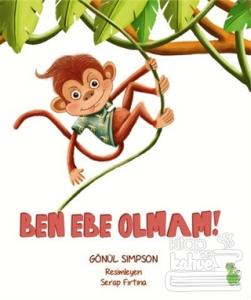Ben Ebe Olmam!