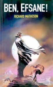 Ben, Efsane!