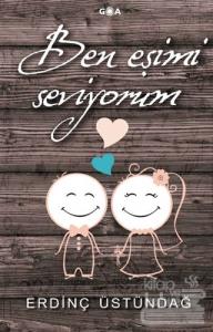 Ben Eşimi Seviyorum