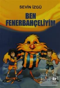 Ben Fenerbahçeliyim