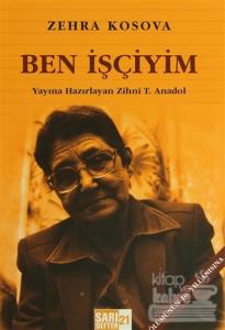 Sarı Defter 21 : Ben İşçiyim