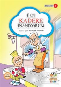 Ben Kadere İnanıyorum