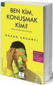 Ben Kim, Konuşmak Kim?