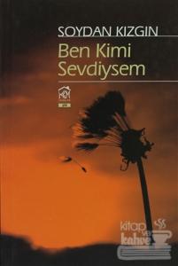 Ben Kimi Sevdiysem