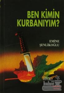 Ben Kimin Kurbanıyım?