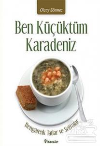 Ben Küçüktüm Karadeniz